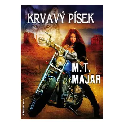 Krvavý písek - M. T. Majar