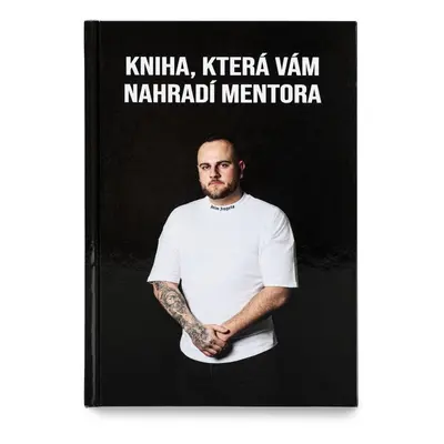 Kniha, která Vám nahradí mentora - Lukáš Martinek