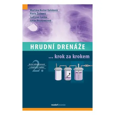 Hrudní drenáže krok za krokem - kolektiv autorů