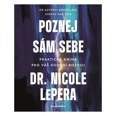 Poznej sám sebe - Nicole LePera