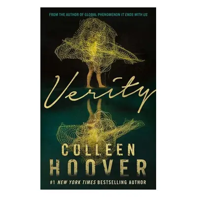 Verity : The thriller that will capture your heart and blow your mind - Colleen Hoover