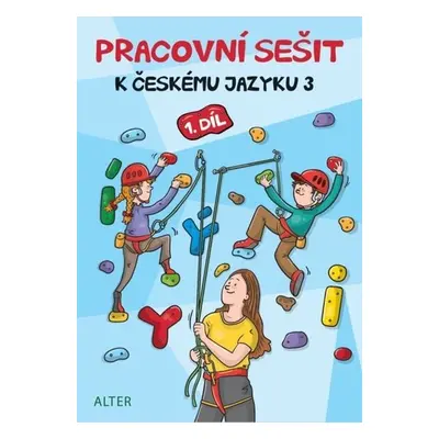 Pracovní sešit I. k učebnici Český jazyk 3, 2. vydání - Lenka Bradáčová