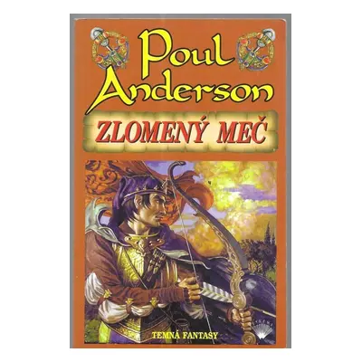 Zlomený meč - Poul Anderson