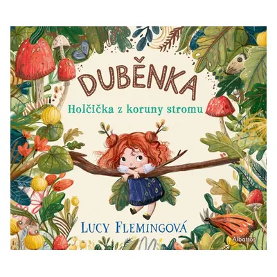 Duběnka - Lucy Flemingová