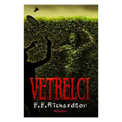 Vetřelci - E. E. Richardson