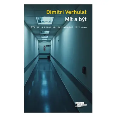 Mít a být - Dimitri Verhulst