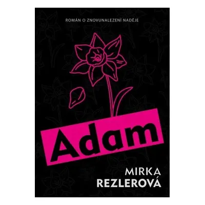 Adam - Mirka Rezlerová