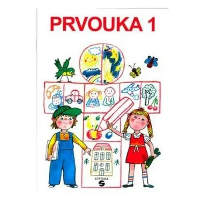 Prvouka 1 - PS pro praktické ZŠ - Karel Tupý