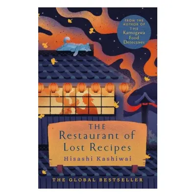 The Restaurant of Lost Recipes - Hisashi Kashiwai