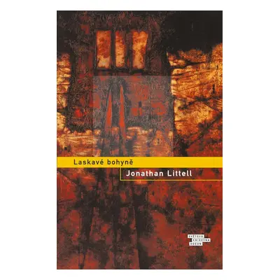 Laskavé bohyně, 3. vydání - Jonathan Littell