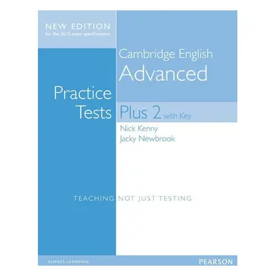 Practice Tests Plus Cambridge English Advanced 2014 w/ key - Nick Kenny