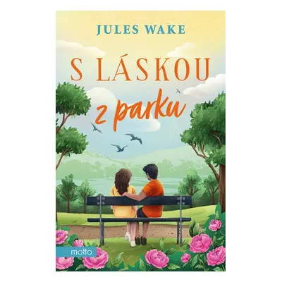 S láskou z parku - Jules Wake