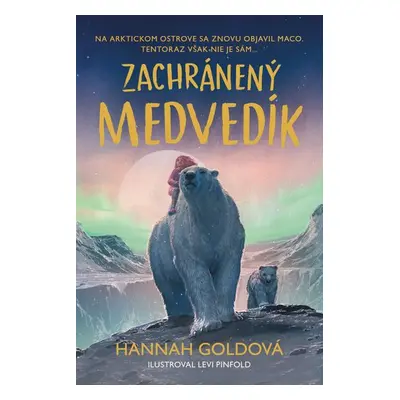 Zachránený medvedík - Hannah Goldová