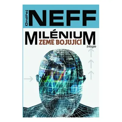 Milénium země bojující - Ondřej Neff