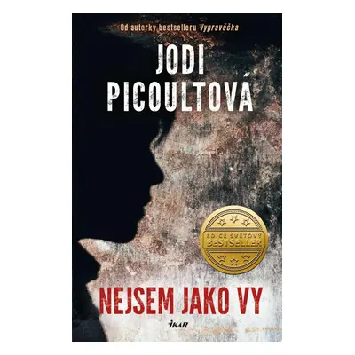 Nejsem jako vy - Jodi Picoult