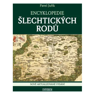 Encyklopedie šlechtických rodů, 2. vydání - Pavel Juřík