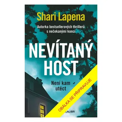 Nevítaný host, 2. vydání - Shari Lapena