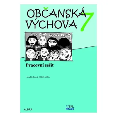 Občanská výchova 7.ročník ZŠ - pracovní sešit - Ivana Havlínová