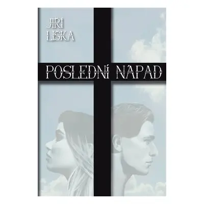 Poslední nápad - Jiří Liška