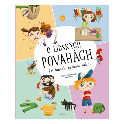 O lidských povahách - Štěpánka Sekaninová