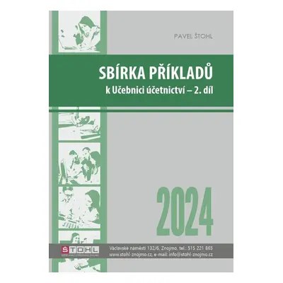 Sbírka příkladů k učebnici účetnictví II. díl 2024 - Pavel Štohl