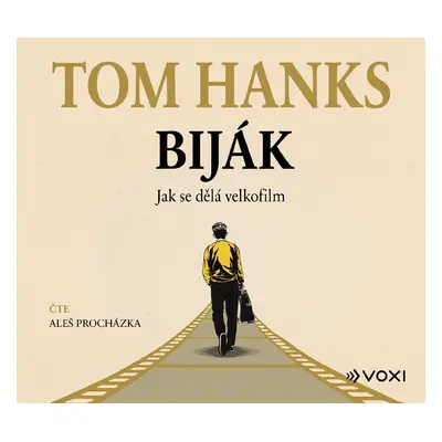 Biják: Jak se dělá velkofilm (audiokniha) - Tom Hanks