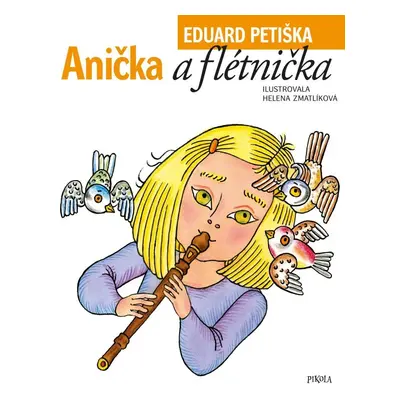 Anička a flétnička, 5. vydání - Eduard Petiška