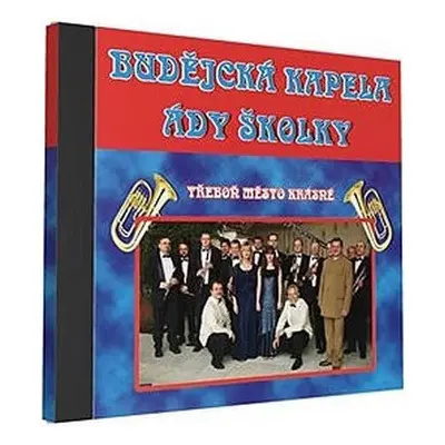 Budějcká kapela - Ády Školky - 1 CD