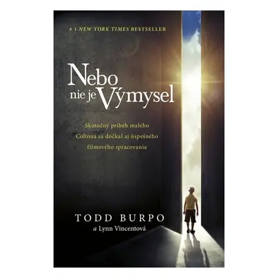 Nebo nie je výmysel - Todd Burpo