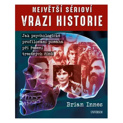 Největší sérioví vrazi historie - Brian Innes