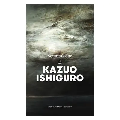 Soumrak dne - Kazuo Ishiguro