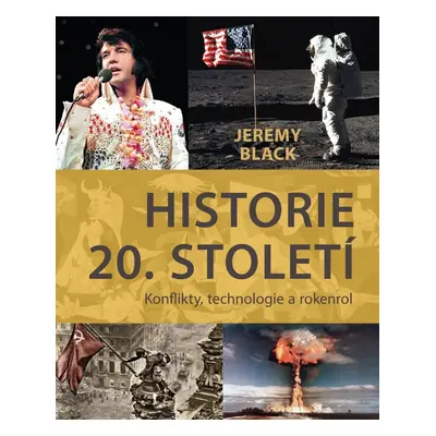 Historie 20. století - Jeremy Black