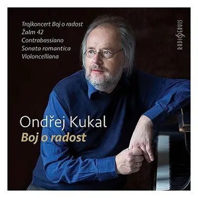 Boj o radost - CD - Ondřej Kukal