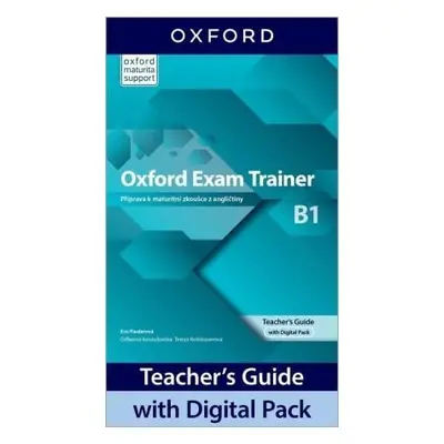 Oxford Exam Trainer B1 Teacher´s Book with Digital pack (Czech Edition) - Johana Heijmer