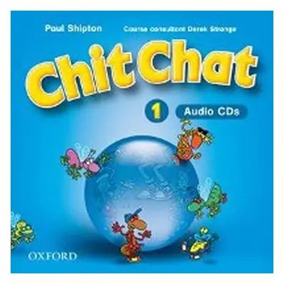 Chit Chat 1 Class Audio CDs /2/ - Paul Shipton