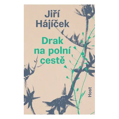 Drak na polní cestě - Jiří Hájíček