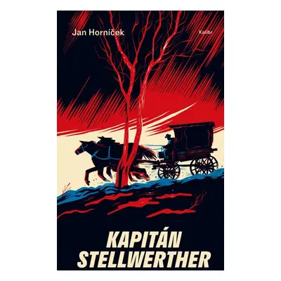 Kapitán Stellwerther - Jan Horníček