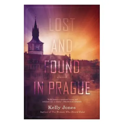 Lost and Found in Prague - Kelly Jones