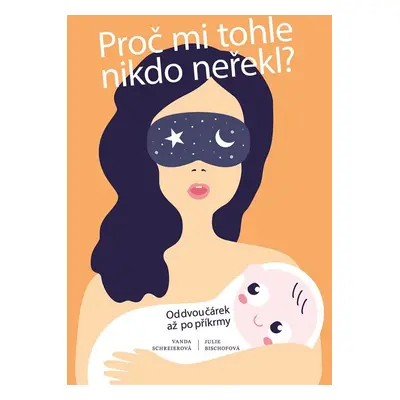 Proč mi tohle nikdo neřekl? - Vanda Schreierová