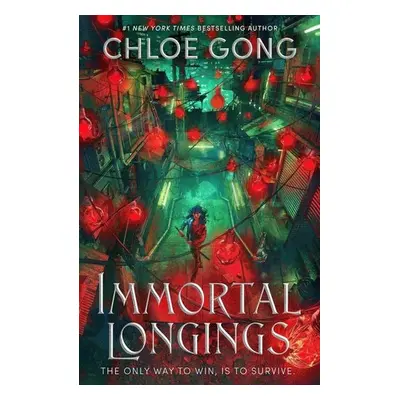 Immortal Longings - Chloe Gong