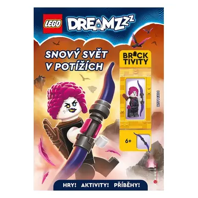 LEGO® Dreamzzz™ Snový svět v potížích - Kolektiv autorú