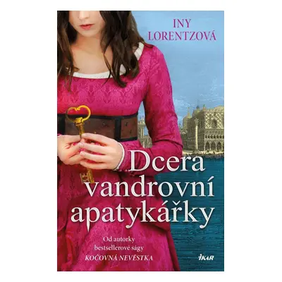 Dcera vandrovní apatykářky - Iny Lorentz