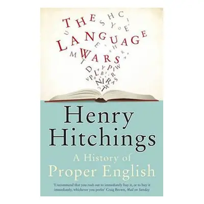 The Language Wars, 1. vydání - Henry Hitchings