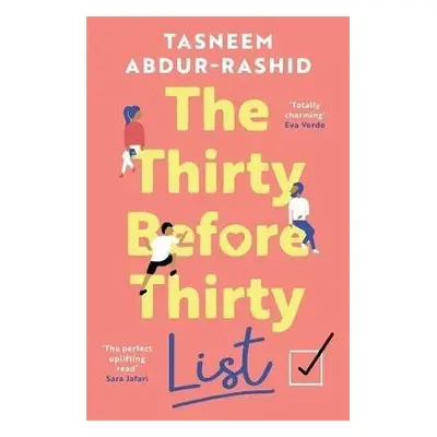 The Thirty Before Thirty List: An uplifting novel about what if´s, missed chances and new beginn