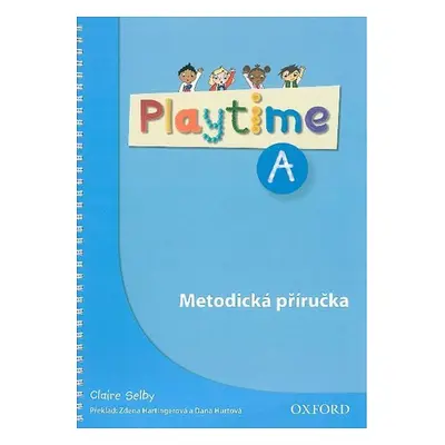 Playtime A Metodická Příručka - Claire Selby