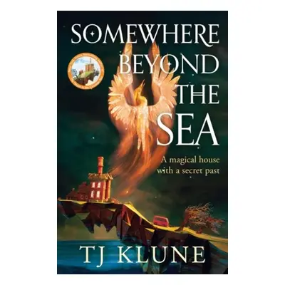 Somewhere Beyond the Sea - TJ Klune