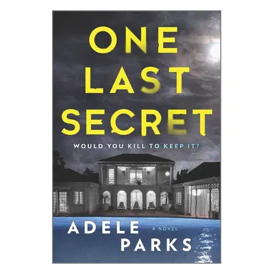 One Last Secret - Adele Parks