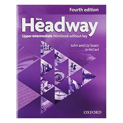 New Headway Upper Intermediate Workbook Without Key (4th) - John Soars