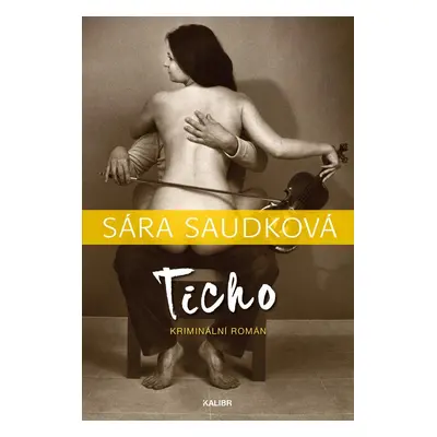 Ticho - Sára Saudková