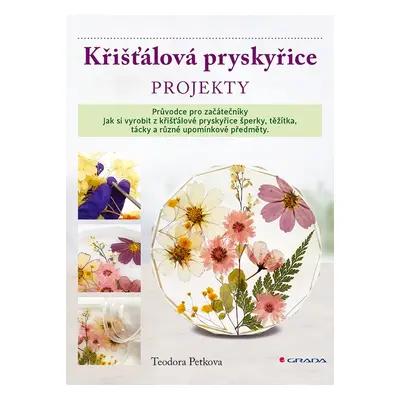 Křišťálová pryskyřice - Projekty - Teodora Petkova